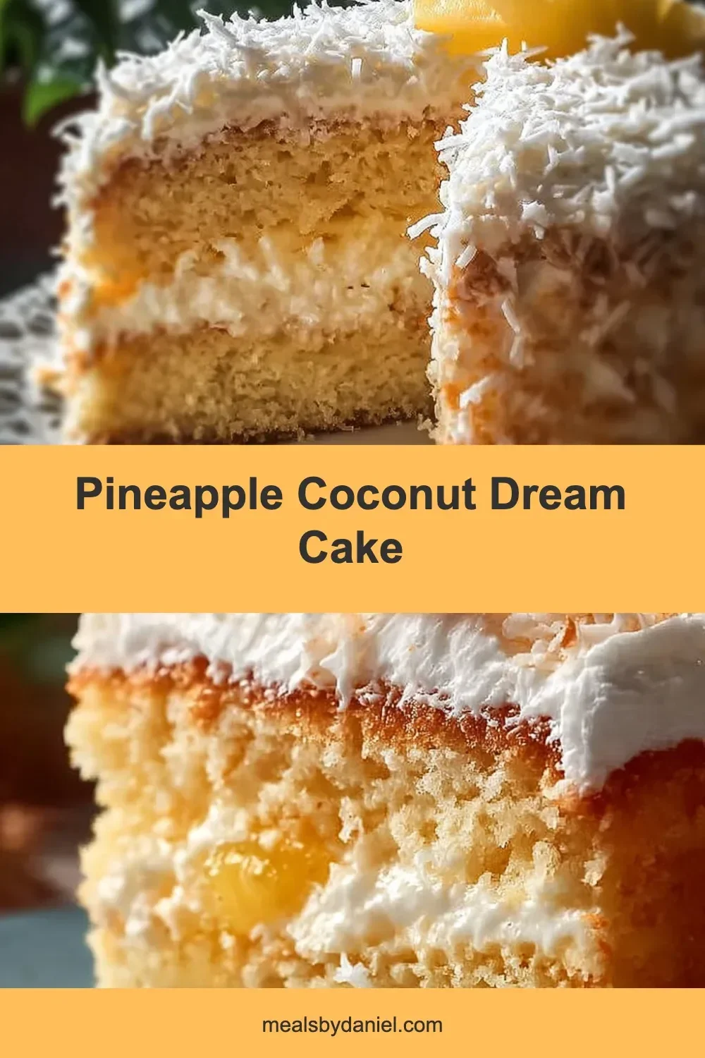 Pineapple Coconut Dream Cake