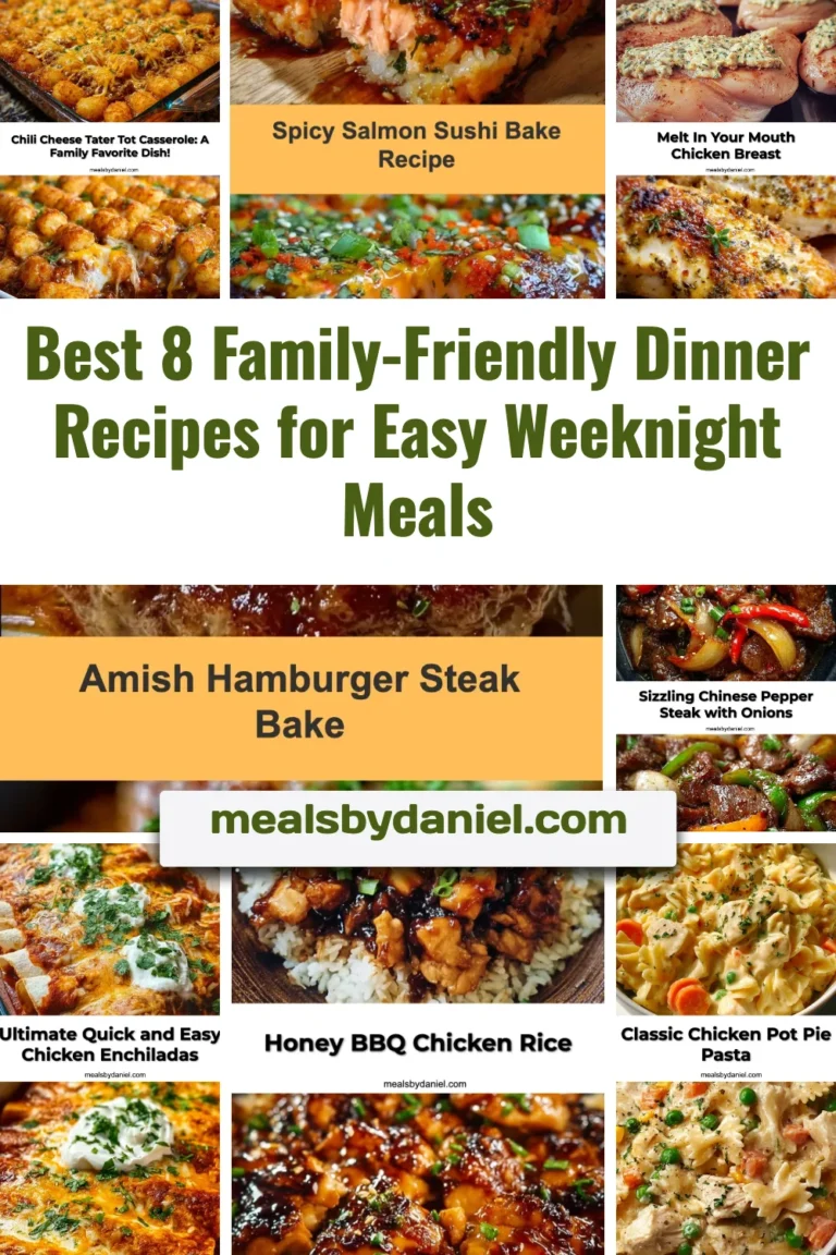Easy weeknight family-friendly dinner recipes for delicious meals